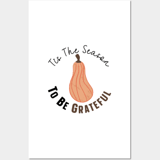 Tis The Season To Be Grateful Posters and Art